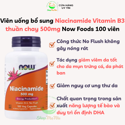 Viên uống bổ sung Niacinamide Vitamin B3 thuần chay 500mg 100 viên Now Foods.