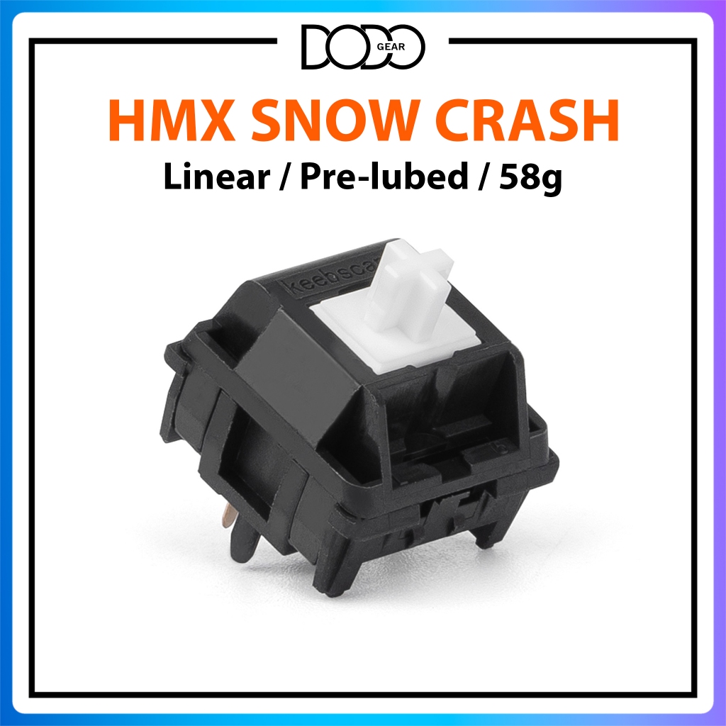 Switch HMX Snow Crash 5 PIN Linear 58g công tắc bàn phím Switch HMX Snow Crash DoDo Gear