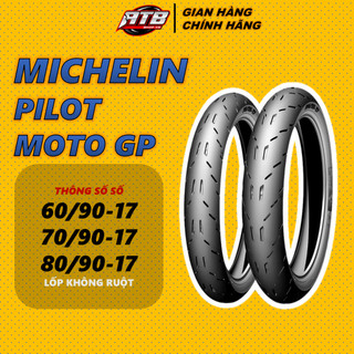  Vỏ lốp xe máy Michelin Pilot Moto GP đủ size 60 70 80 90 100 120 vành mâm 17 in 