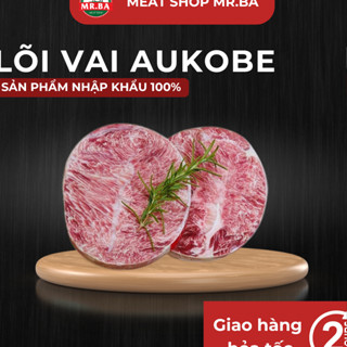 (HỎA TỐC) Lõi vai bò Aukobe - 500gr