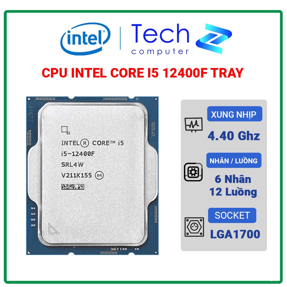 CPU Intel Core i5 12400F Tray New Bảo Hành 3 Năm
