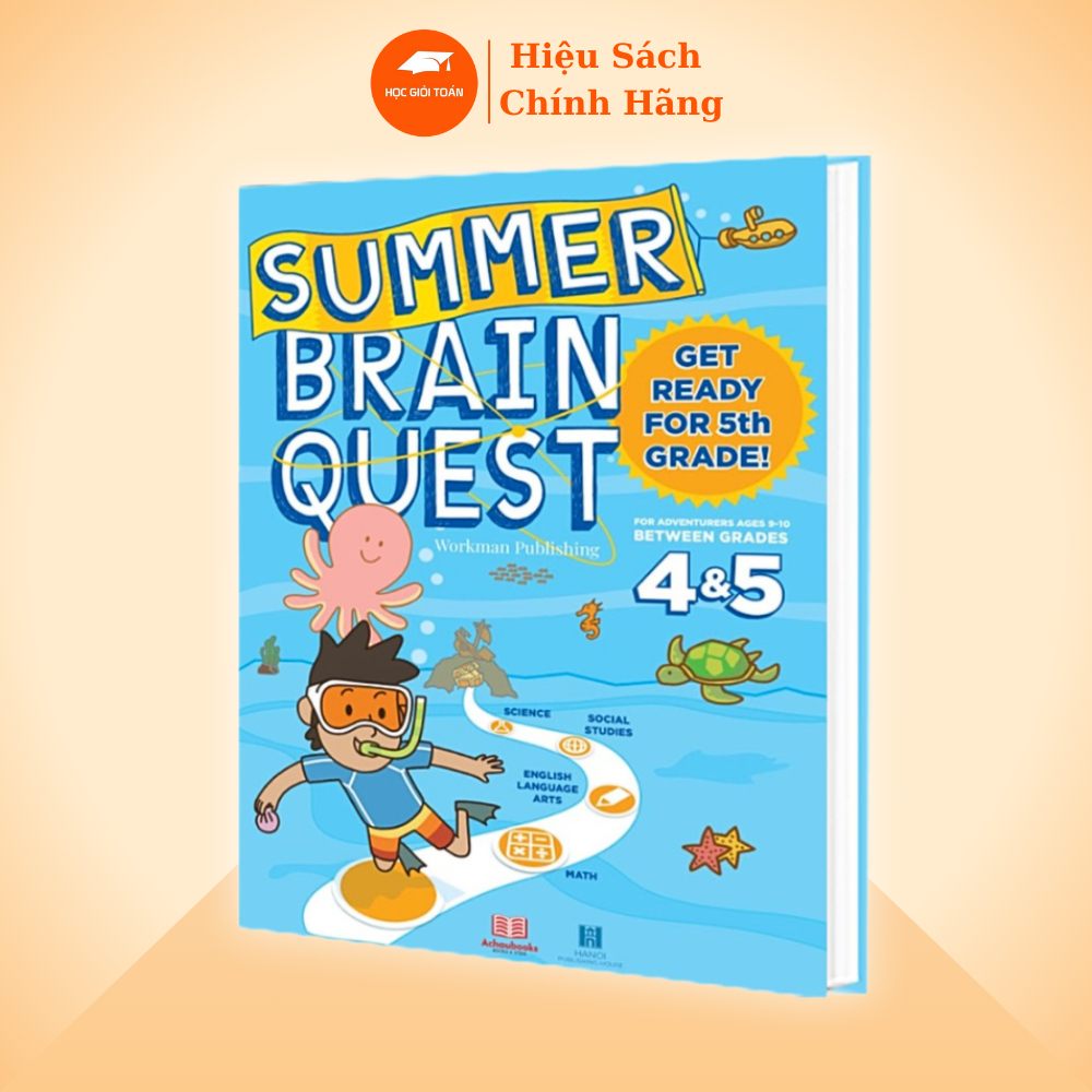Sách Summer Brain Quest 5 - Get ready for 5th grade ( Chuẩn bị vào lớp 4 dành cho bé 9 đến 10 tuổi )