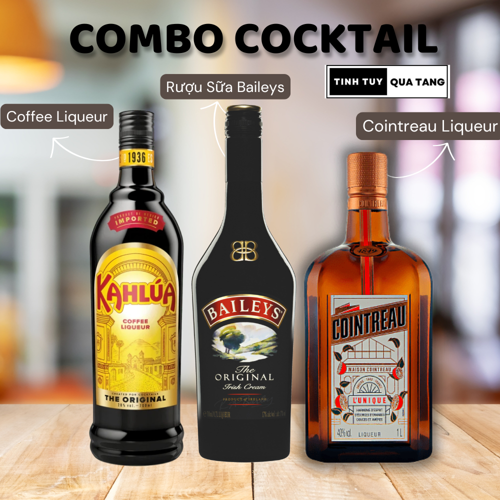 [Combo Cocktail] Kahlua 20% 700ml, Baileys 17% 700ml, Cointreau 40% 700ml (Không Hộp)