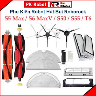 Phụ kiện Thay Thế Robot Roborock S5 Max, S6 MaxV, S50, S51, S52, S53, S54, S55, T6, Chổi Lăn, Chổi Cạnh, Lọc Hepa, Khăn/