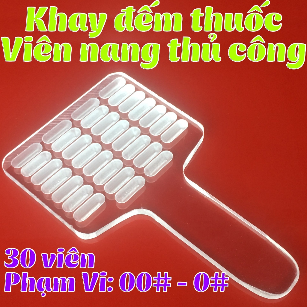 Khay đếm thuốc viên nang thủ công Size 30 viên, 20 viên