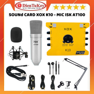 Bộ Combo Mic Thu Âm Hát Livestream Soundcard XOX K10 2020 & Mic ISK AT100 thu âm chuyên nghiệp giá rẻ