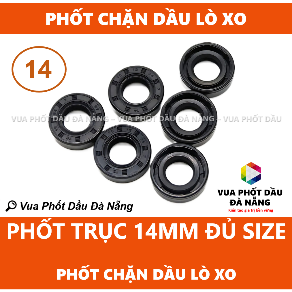 Phốt phớt chặn dầu nhớt trục 14 mm đủ size 14x20x4 14x22x4 14x24x7 14x25x7 14x26x7 14x27x7 14x28x7 14x30x8 14x32x7 14x36