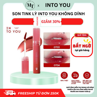  Son INTO YOU tint bóng bền màu lâu trôi cho đôi môi căng mọng | MT MAKEUP STORE 