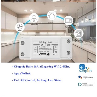 Công tắc thông minh Wifi/Zigbee, Sonoff eWelink Basic R2, Basic R4, Tasmota/ESPHome/Home Assistant (Hass) -