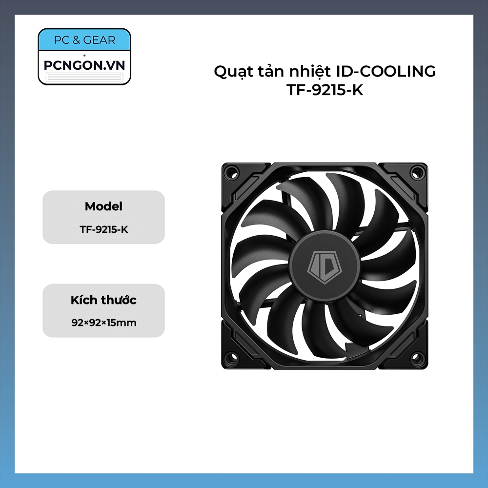 [PCNGON] Quạt tản nhiệt ID-COOLING TF-9215-K