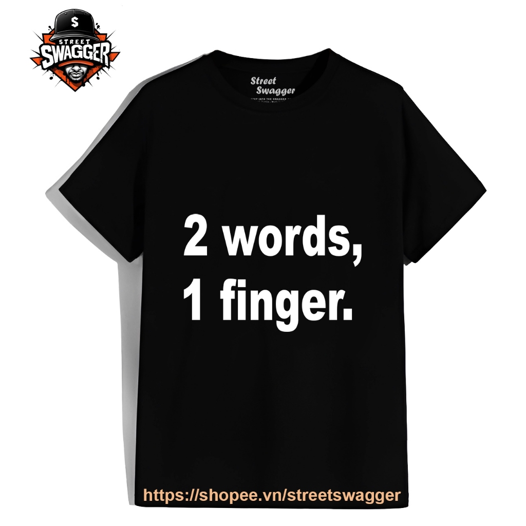 Áo thun Nam Nữ 2 words 1 Finger
