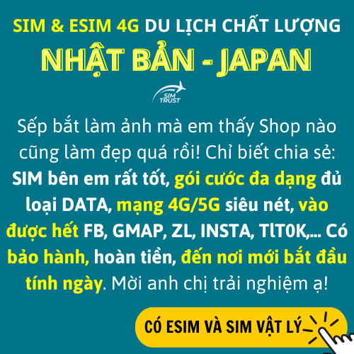 [CÓ ESIM] Sim Data Nhật Bản - Sim Du Lịch Nhật Bản, mạng SoftBank 4G siêu nét, có bảo hành hoàn tiền