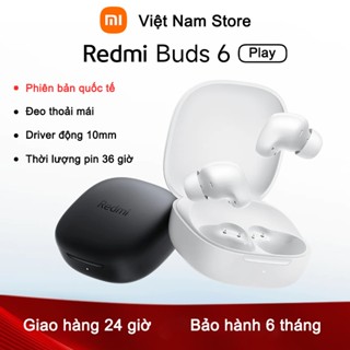( Phiên Bản Quốc Tế ) Tai Nghe Bluetooth Xiaomi Redmi Buds 6 Play Có Micro Giảm Tiếng ồn Với APP