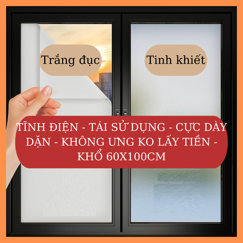Decal dán kính mờ hít tĩnh điện chống nhìn trộm loại cao cấp CỰC KÌ DÀY DẶN…
