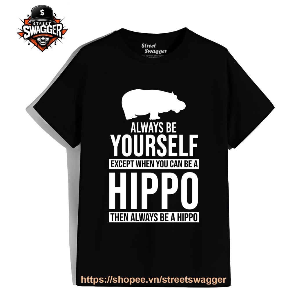 Áo thun Nam Nữ Always be Yourself Shirt Spirit Animal Shirt