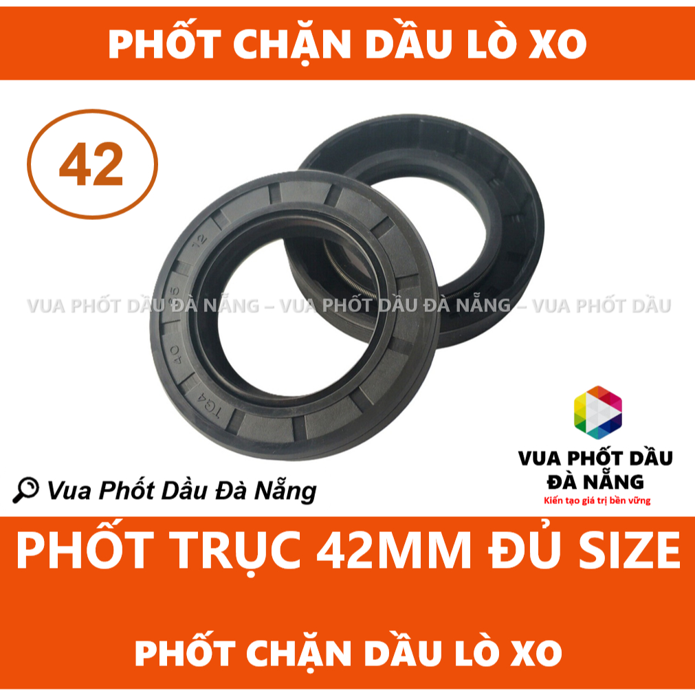 Phốt phớt chặn dầu nhớt trục 42 mm đủ size 42x55 42x56 42x58 42x60 42x62 42x64 42x65 42x68 42x70 42x72 42x75 42x80