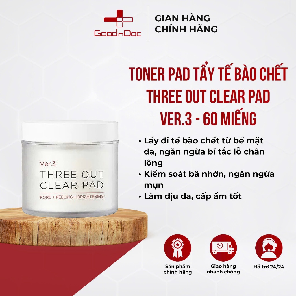 Toner Pad Three Out Clear Pad Ver.3 GoodnDoc 60 Miếng - Bông tẩy tế bào chết Goodndoc