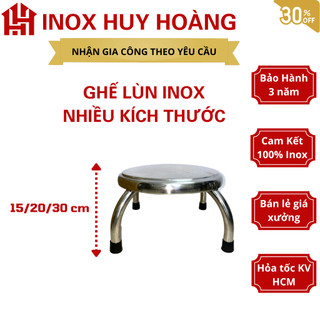 [INOX] Ghế lùn, ghế thấp, ghế lặt rau, ghế đôn, ghế đẩu, ghế ngồi bệt, ghế nhà tắm, ghế giặt đồ inox chắc chắn, dày dặn.