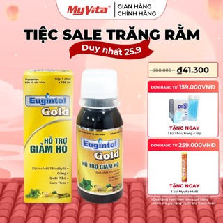 Siro ho người lớn MyVita Eugintol Gold giảm ho, tiêu đờm, bổ phế, tăng đề kháng chai 100ml