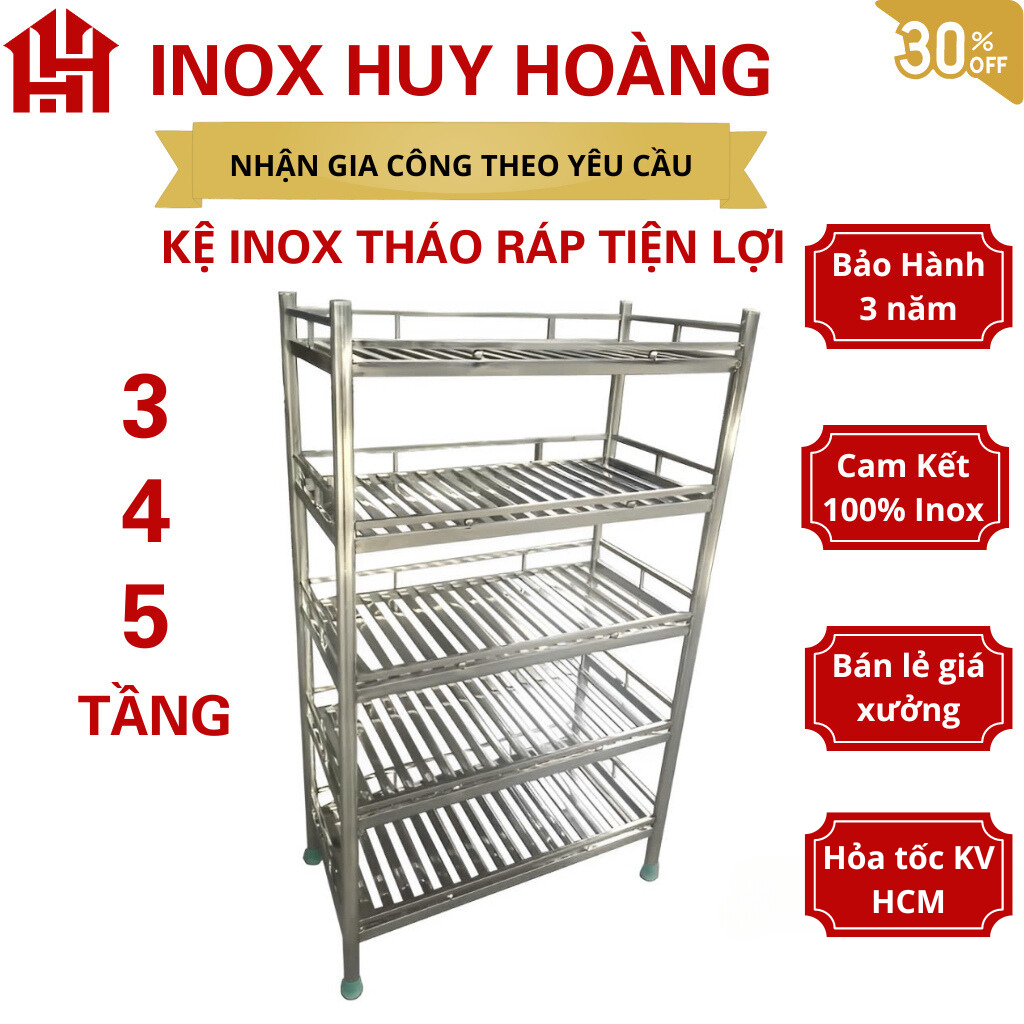 [THÁO RÁP] Kệ inox tháo ráp tiện lợi chắc chắn, kệ chén inox lắp ráp, kệ inox 3-4-5 tầng bền bỉ, kệ 