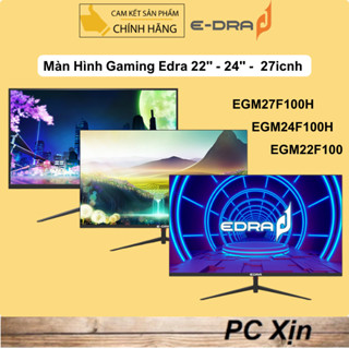 Màn Hình EDRA EGM22F100 / EGM24F100H / EGM27F100H -100Hz (Hàng Chính Hãng)