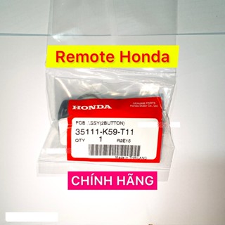   CHÍNH HÃNG  Remote honda K59 - chìa khoá smartkey fob 35111K59t11 35111-K59-T11 T10 smk vario click 150 2 nút 