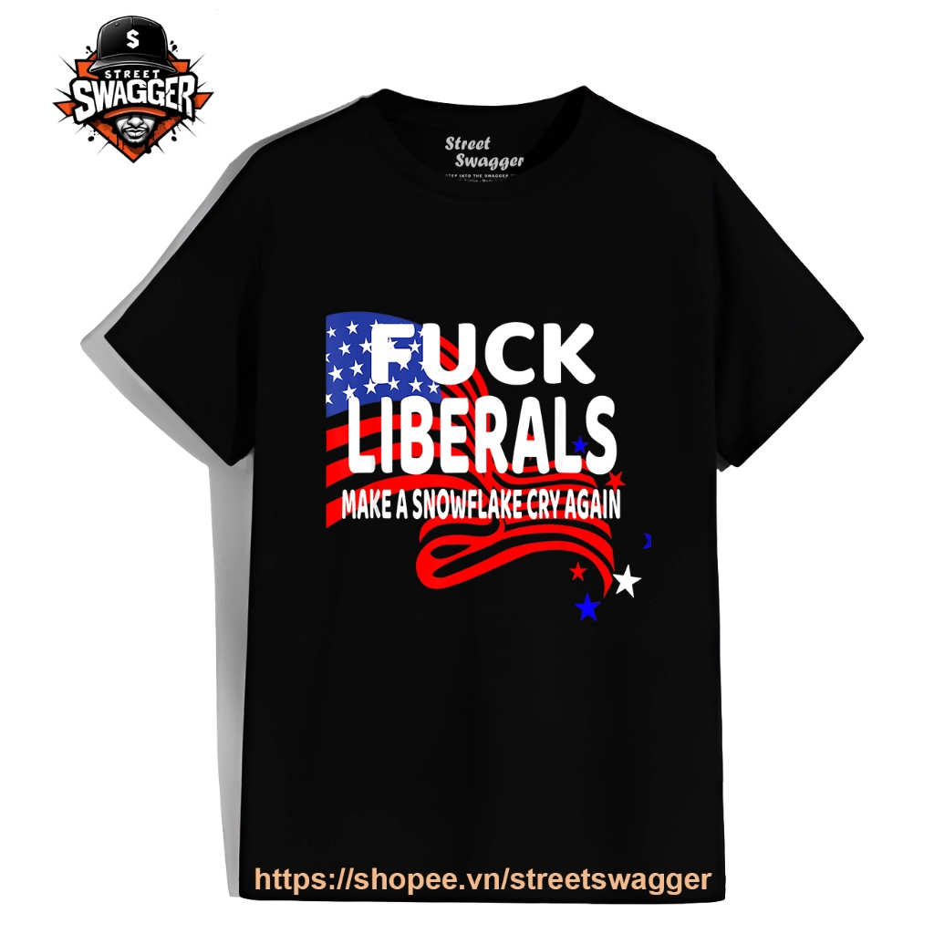 Áo Thun Xuất Mỹ Unisex Fuck Liberals Make A Snowflake Cry Again T Shirt