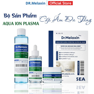  Dr Melaxin ,Bộ Dưỡng ẩm Aqua Ion Plasma,Toner 200ml  Serum 50ml Kem Dưỡng 50g,Cấp ẩm ,căng bóng da 