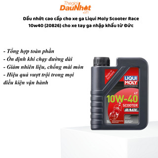  Dầu nhớt cao cấp cho xe ga Liqui Moly Scooter Race 10w40  20826  cho xe tay ga nhập khẩu từ Đức 