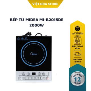 Bếp Từ Midea MI-B2015DE (Bếp Từ Đơn, Bếp Điện Từ Công suất: 2000W)