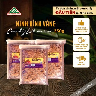  Cơm cháy GẠO LỨT SIÊU RUỐC - Cơm cháy Đại Long Ninh Bình Vàng đặc sản cố đô 