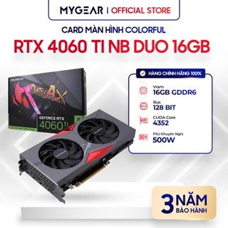  Card Màn Hình - VGA Colorful GeForce RTX 4060 Ti 16GB NB DUO 16GB-V - Chính hãng bảo hành 3 năm 