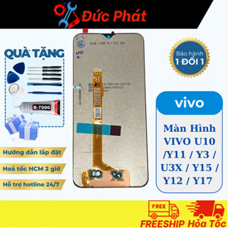 Màn Hình VIVO U10 /Y11 / Y3 / U3X / Y15 / Y12 / Y17(Tặng kèm keo dán và bộ sửa)