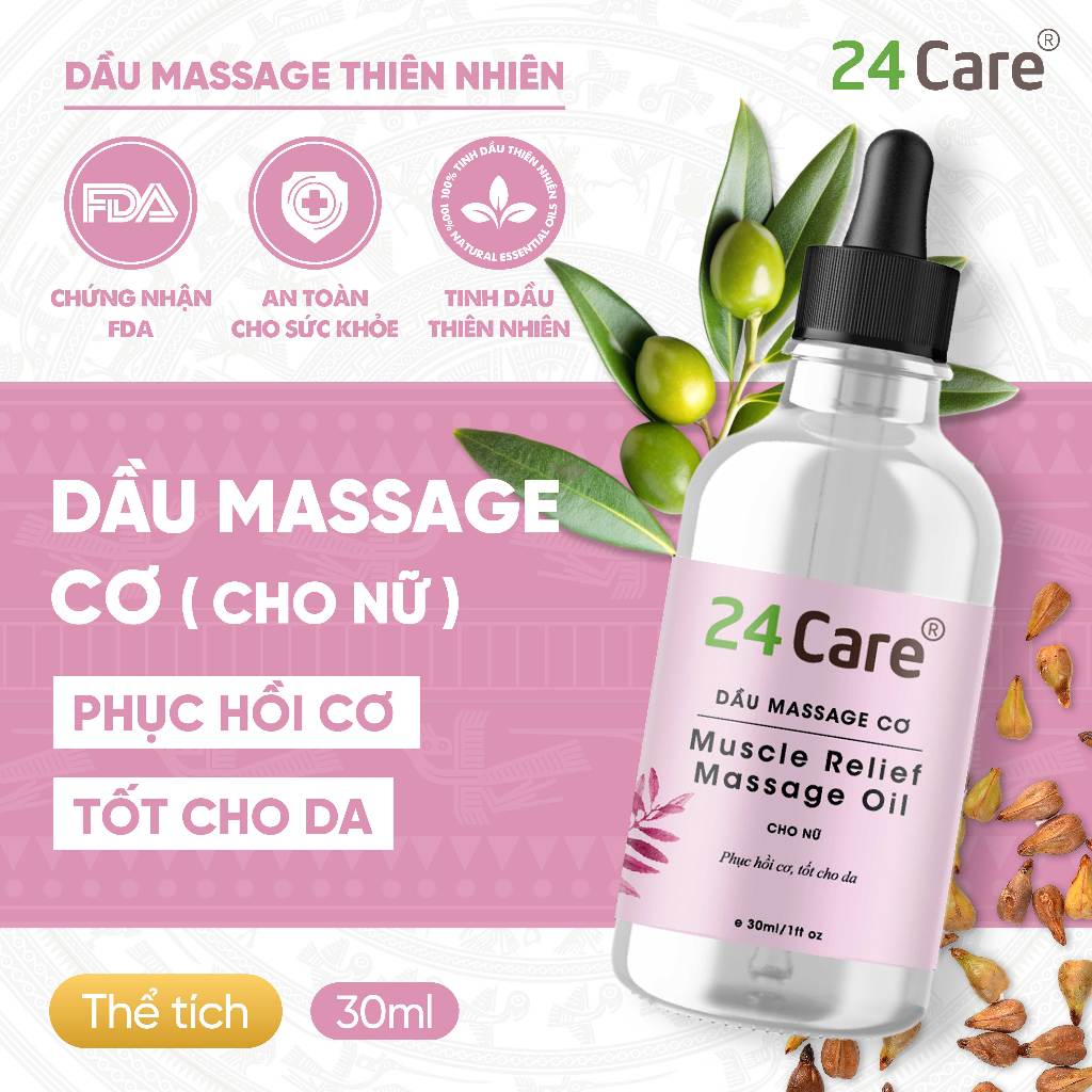 Dầu Massage Cơ thể Tinh dầu và Dầu nền dung tích 30ML 24Care Hương thơm nhẹ nhàng, quyến rũ, nâng cơ, thữ giãn