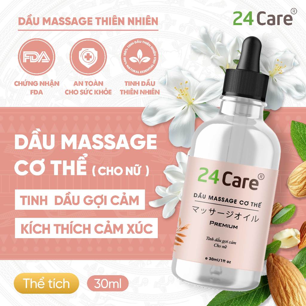 Dầu Massage Cơ thể Tinh dầu và Dầu nền dung tích 30ML 24Care Hương thơm nhẹ nhàng, quyến rũ, nâng cơ, thữ giãn