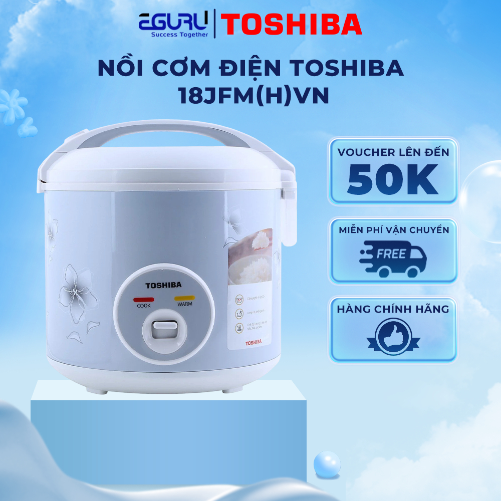 Nồi Cơm Điện Toshiba RC-10JFM(H)VN |18JFM(H)VN Chống Dính Giữ Ấm Lên Đến 12h - Bảo Hành 12 Tháng