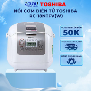 Nồi cơm điện tử Toshiba RC-18NTFV(W) |  RC-10NMFVN(WT) |  RC-18DR3PV(G) - Hàng chính hãng - Bảo hành 12 tháng