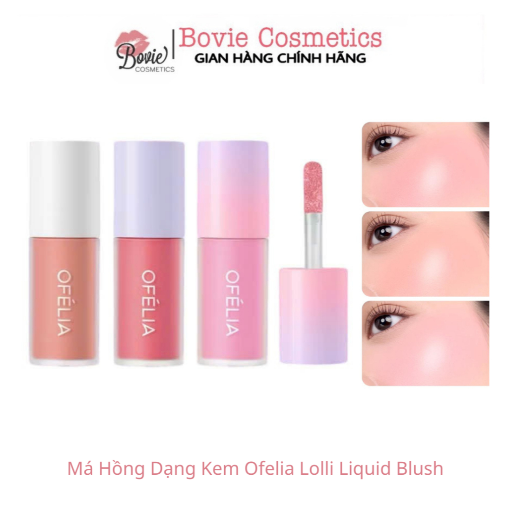 (Kèm mút tán) Má Hồng Dạng Kem Ofelia Lolli Liquid Blush 4.3g - 4.6g