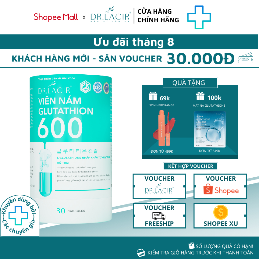 Glutathione 600 Dr Lacir Viên Uống Trắng Da Chính Hãng Giảm Thâm Nám, Cân Bằng Nội Tiết Tố Nữ