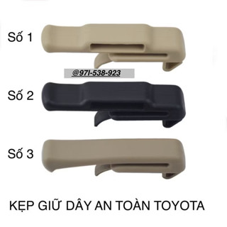 KẸP GIỮ DÂY AN TOÀN TOYOTA INNOVA FORTUNER PRADO LAND CRUISER LEXUS BA MÀU