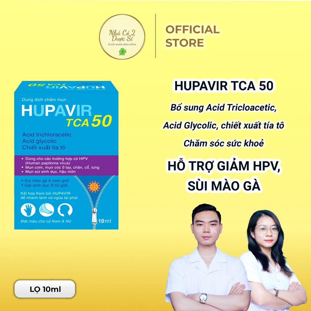 [Che tên] Hupavir TCA 50%, 80% lọ 10ml - Chấm rụng sùi, mụn cơm, mụn cóc, gai sd, chuỗi hạt ngọc cho nam và nữ