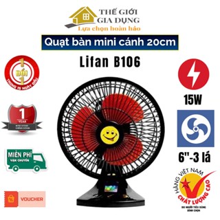 Quạt bàn lifan b106 dùng cho những không gian bàn làm việc, kiểu dáng nhỏ nhắn và sử dụng tiện lợi