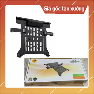  FP2 - Giá Đỡ Kẹp LAPTOP MÁY TÍNH BẢNG IPAD 10- 17.3 inch -  Lắp các tay treo màn hình  North Bayou 