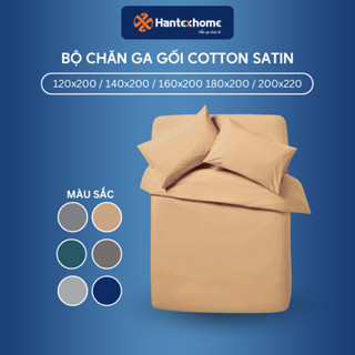 Bộ Chăn Ga Gối Cotton Satin Hantexhome Bedding Drap Giường Đủ Kích Thước