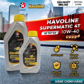 Dầu nhớt xe tay ga - Caltex Havoline SuperMatic 4T 10W-40