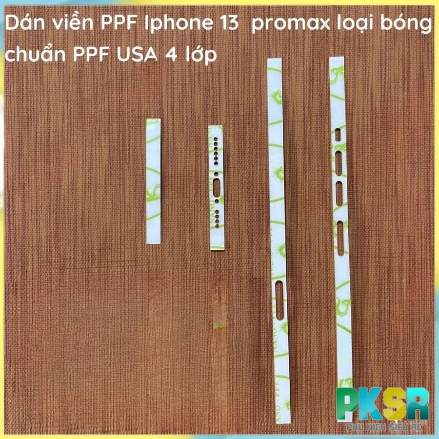 Dán viền PPF iPhone 13 / iPhone 13 pro / iPhone 13 / iPhone 13 pro max