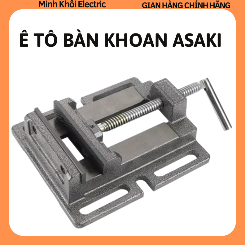 Ê tô bàn khoan Asaki AK-6285,AK-6286,ê tô bàn nguội Asaki,e tô kẹp bàn nguội,eto kẹp bàn khoan,ê tô 