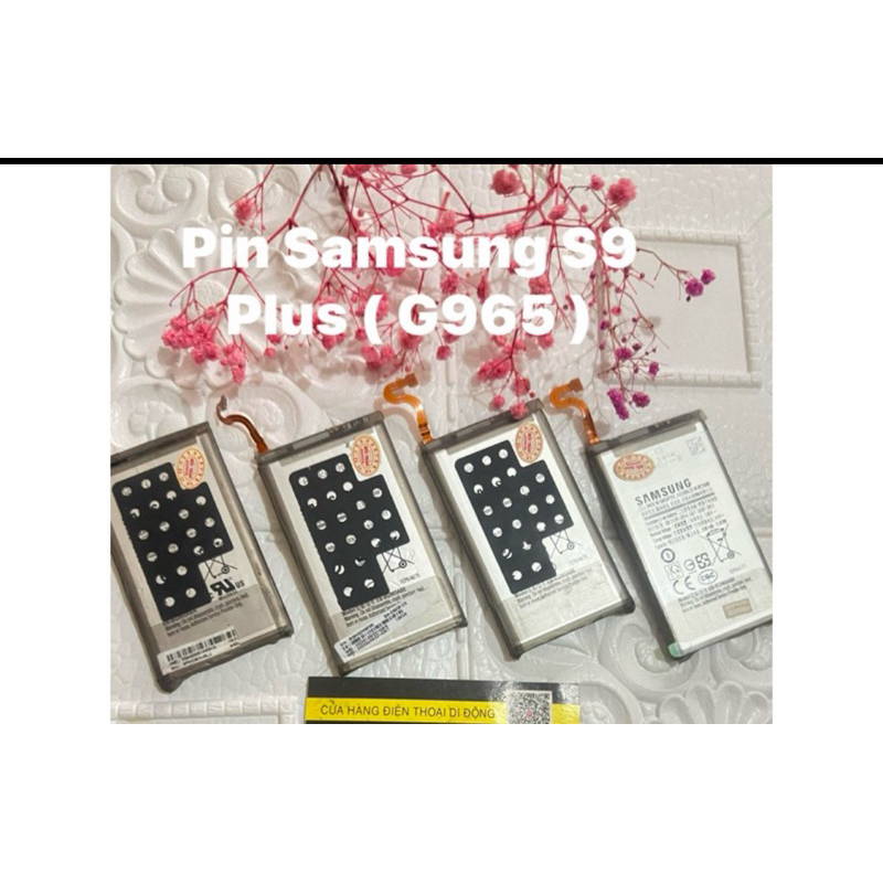 💥Pin Samsung S9 Plus zin tháo máy ( G965 )