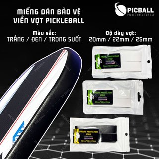 Miếng Dán Full Viền Vợt Pickleball Đen, Trắng, Trong Suốt giúp bảo vệ cạnh vợt, phù hợp với mọi độ dày