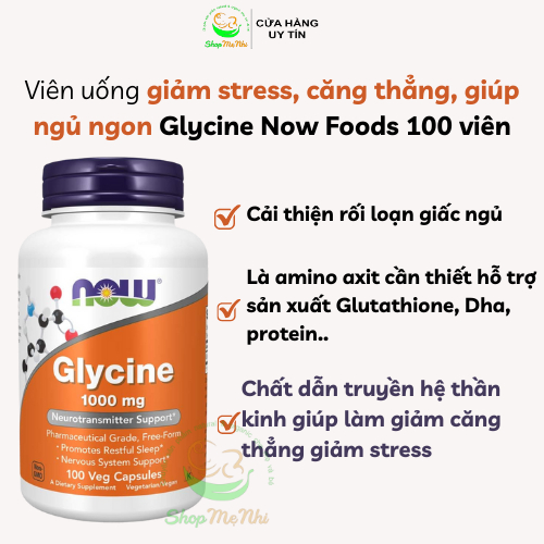 Viên uống giảm stress, căng thằng, hỗ trợ ngủ ngon bổ sung Glycine 1000mg Now Foods 100 viên.